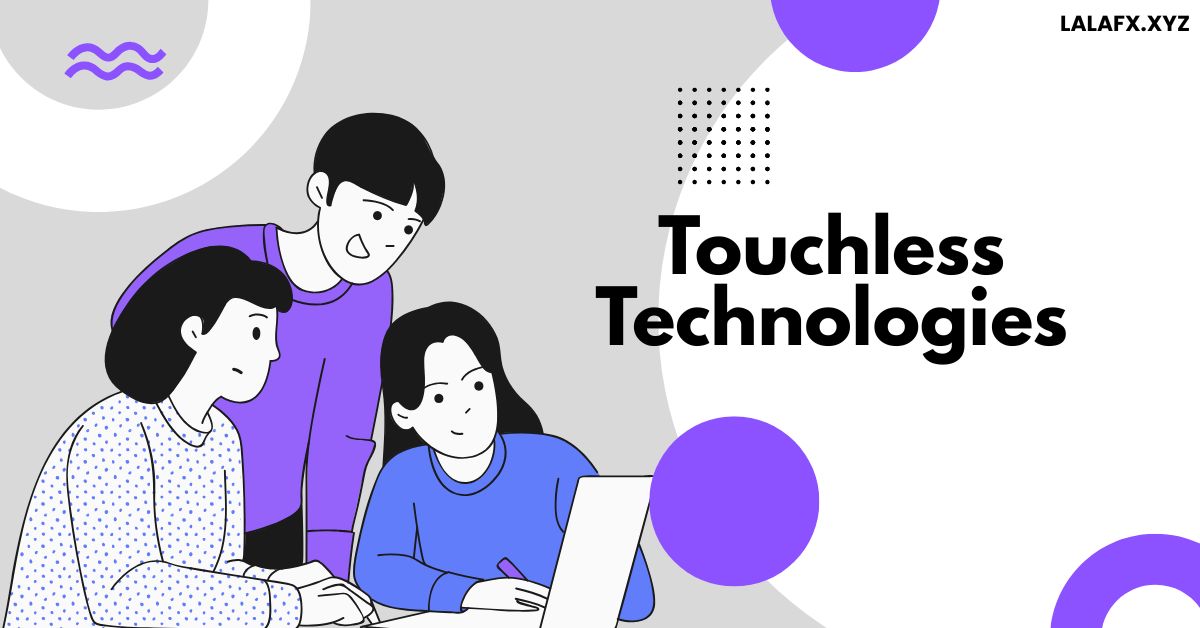 Touchless Technologies