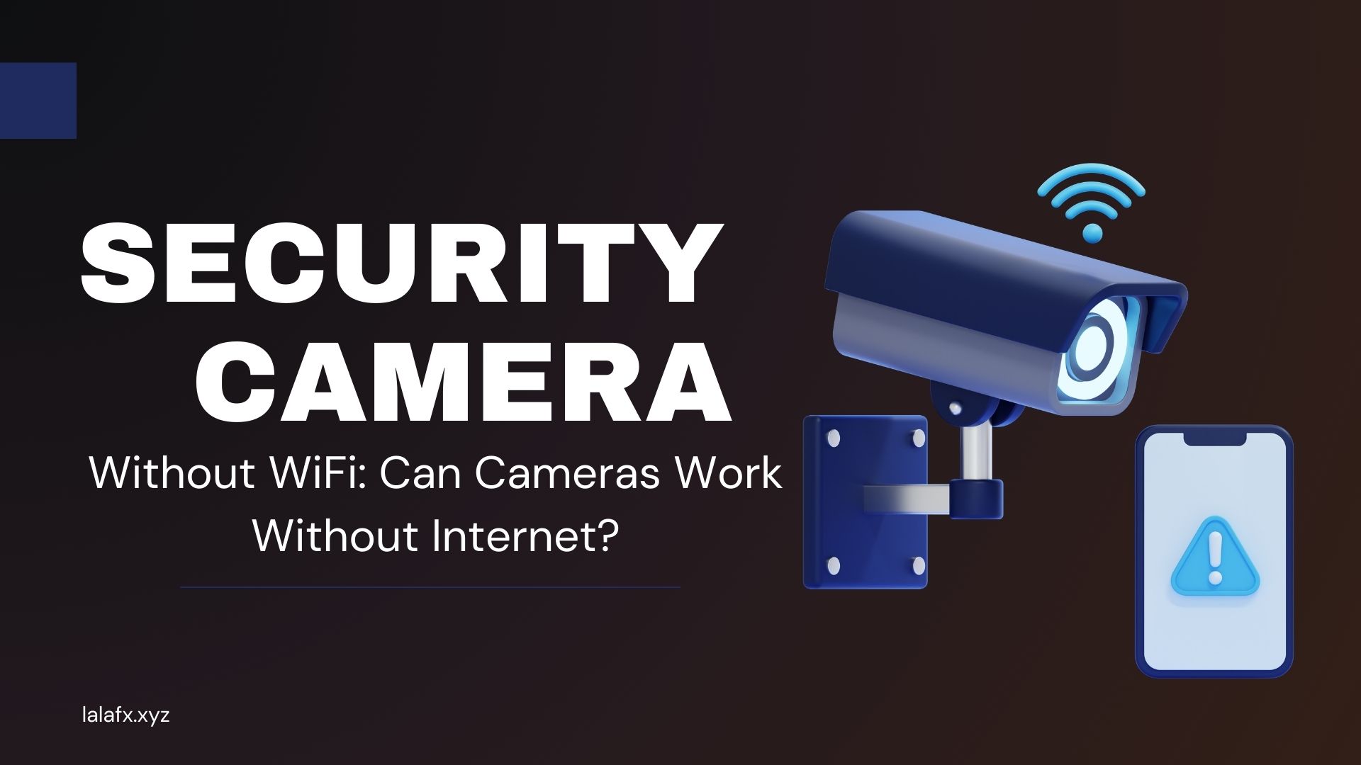 Security Camera Without WiFi