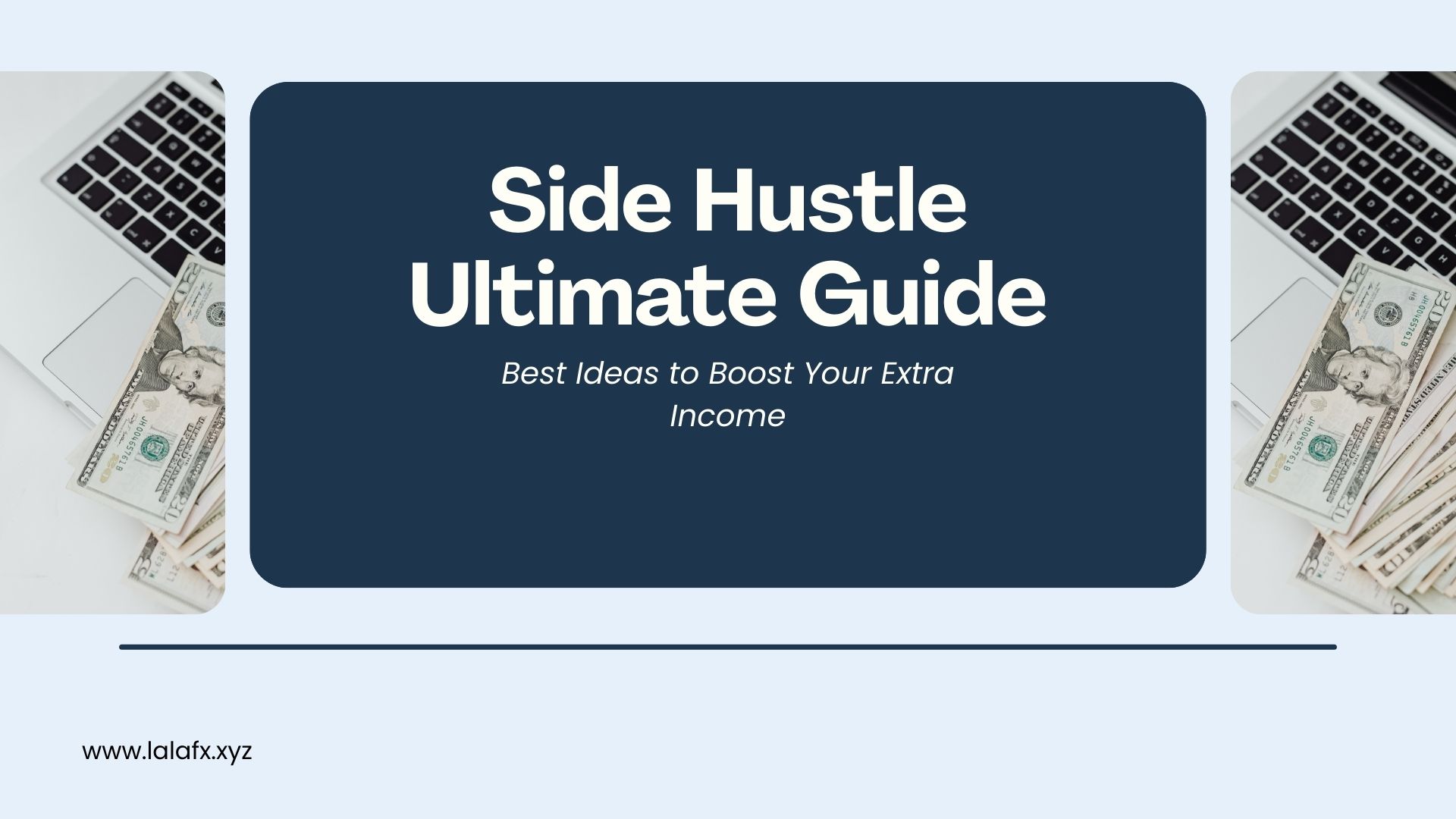 Side Hustle Ultimate Guide:
