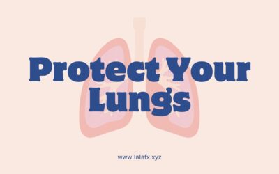 Protect Your Lungs: