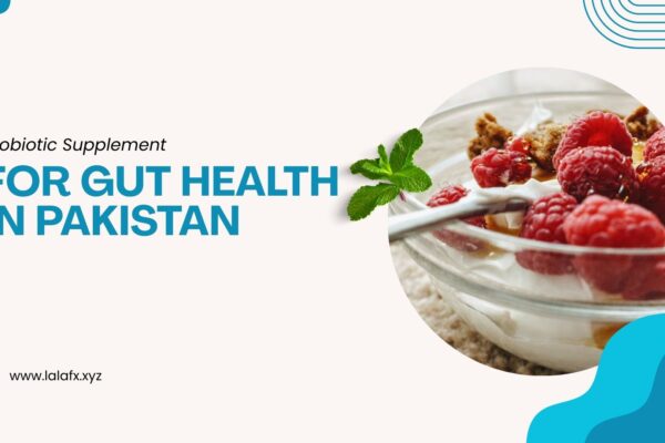 Probiotic Supplement for Gut Health in Pakistan