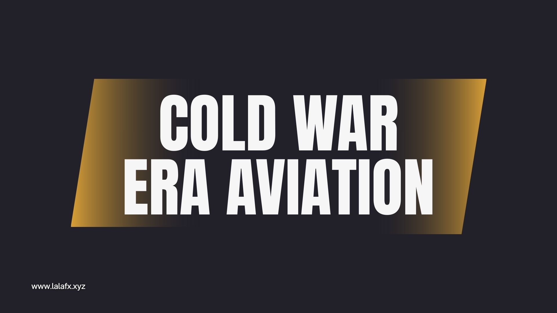 Cold War Era Aviation